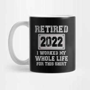 Retired 2022 Funny Retirement Humor Gift Mug